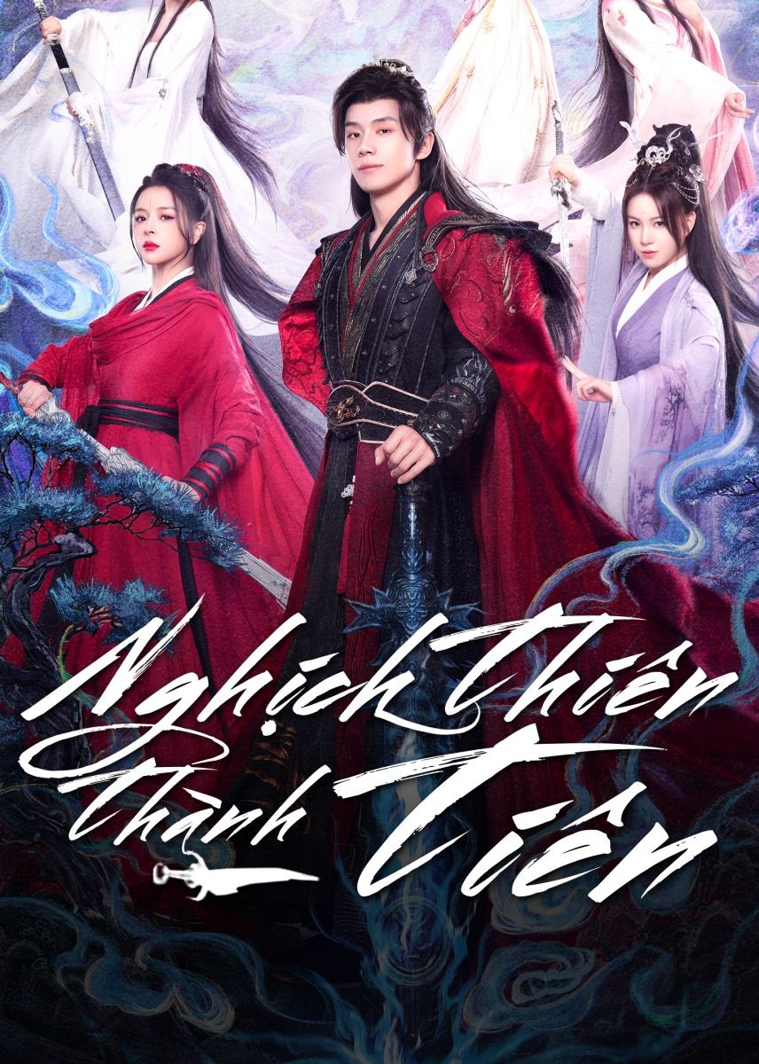 Xem phim Nghịch Thiên Thành Tiên