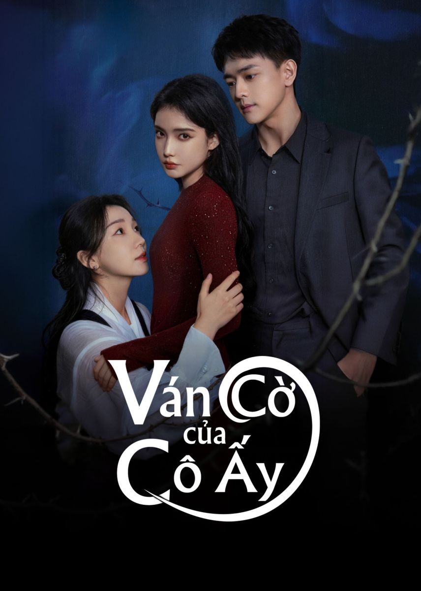 Xem phim Ván Cờ Của Cô Ấy